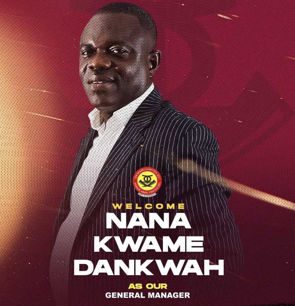 Nana Kwame Dankwah Is New Okwawu United General Manager